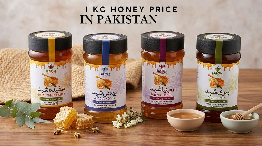 1 kg Honey Price in Pakistan — Complete Buying Guide - Bagh Honey