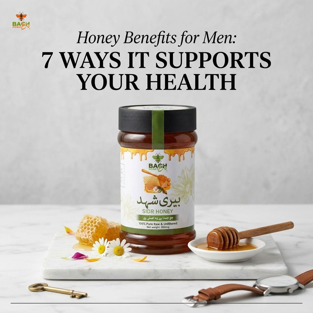 Honey Benefits for Men: 7 Ways It Supports Your Health - Bagh Honey