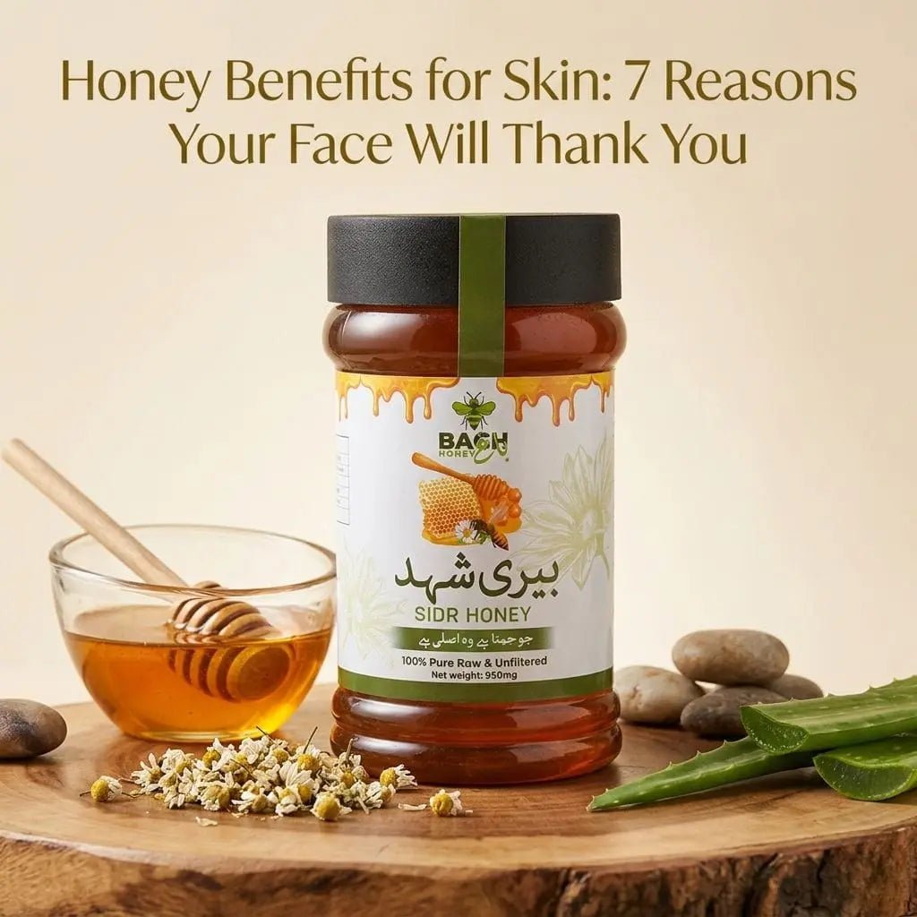 Honey Benefits for Skin: 7 Reasons Your Face Will Thank You - Bagh Honey