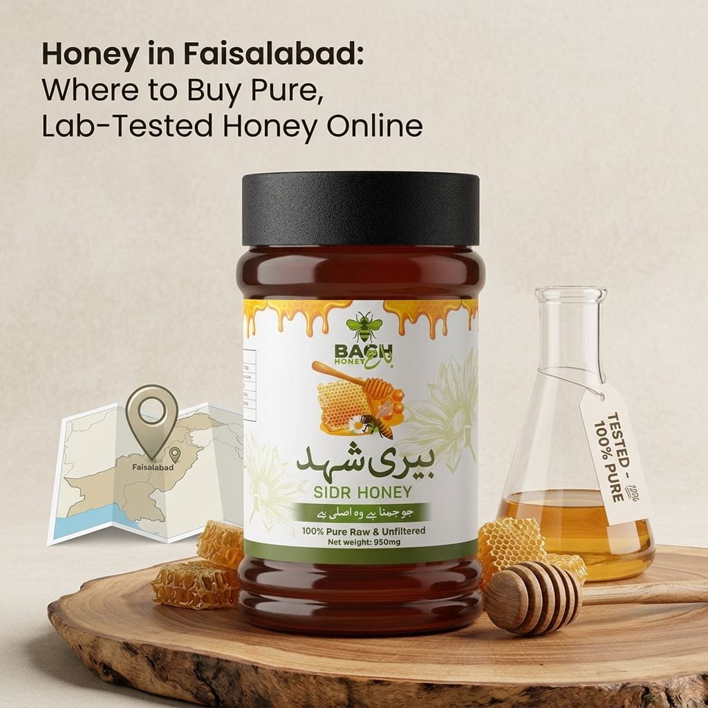 Honey in Faisalabad: Where to Buy Pure, Lab-Tested Honey Online - Bagh Honey