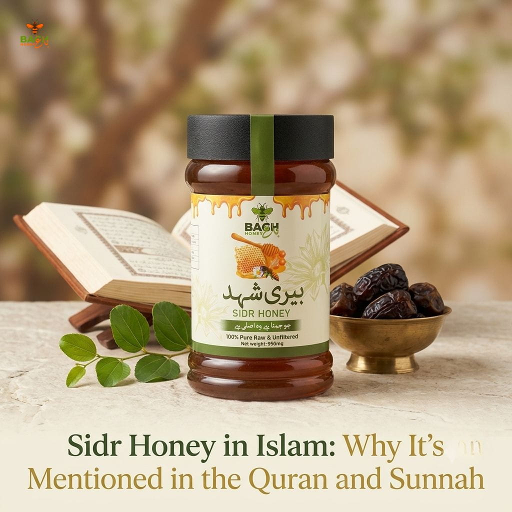 Sidr Honey in Islam: Why It's Mentioned in the Quran and Sunnah - Bagh Honey